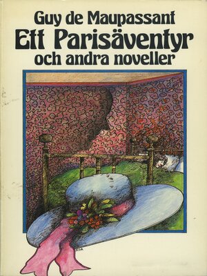 cover image of Ett Parisäventyr och andra noveller